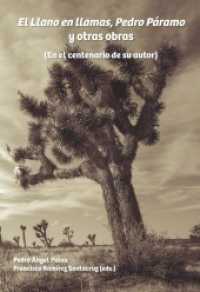 El Llano en llamas, Pedro Páramo y otras obras : en el centenario de su autor （2017. 348 S. 22 cm）