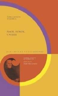 Amor, honor y poder (Biblioteca Áurea Hispánica .115-17) （2017. 2298 S. 23.5 x 155 cm）