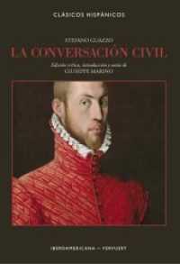 La conversación civil (Clásicos Hispánicos .16) （2019. 600 S. 24 cm）