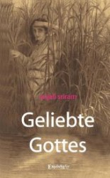 Geliebte Gottes （2012. 233 S. m. 4 Abb. 190 mm）