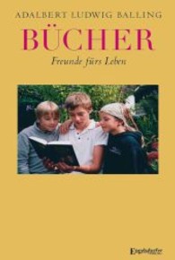 Bücher : Freunde fürs Leben （2013. 83 S. 190 mm）