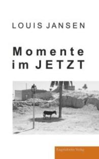 Momente im Jetzt （2013. 79 S. 190 mm）