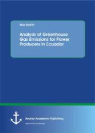 Analysis of Greenhouse Gas Emissions for Flower Producers in Ecuador -- Paperback / softback