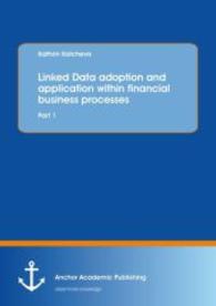 Linked Data adoption and application within financial business processes : Part 1 -- Paperback / softback
