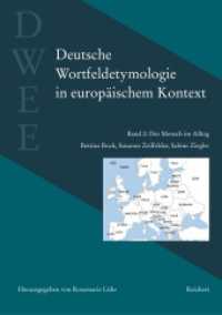 Deutsche Wortfeldetymologie in europäischem Kontext (DWEE). Bd.2 Der Mensch im Alltag （2014. 456 S. 25 SW-Abb., 78 Tabellen. 24 cm）