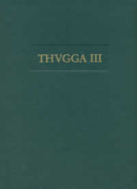 Thugga. Bd.3 Archäologische Untersuchungen zur Siedlungsgeschichte von Thugga : Die Ausgrabungen südlich der Maison du Trifolium 2001 bis 2003 （2016. 388 S. 42 Tafeln, 2 Beilagen. 34 cm）