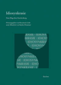 Idiosynkrasie : Neue Wege ihrer Beschreibung （2016. 118 S. 24 cm）