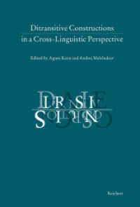 Ditransitive constructions in a cross-linguistic perspective （2019. 228 S. 3 Ktn. 24 cm）