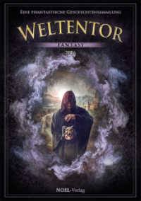 Weltentor Fantasy 2016 （2016. 193 S. 21 cm）