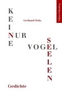 KEINE, NUR VOGELSEELEN : Gedichte （2018. 92 S. 220 mm）