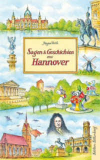 Sagen und Geschichten aus Hannover （2024. 128 S. 16.5 cm）