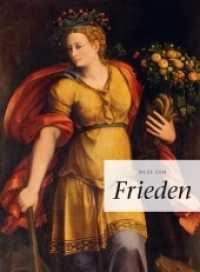 Wege zum Frieden （2018. 272 S. 260 meist farbige Abb. 300 mm）