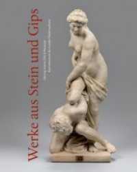 Werke Aus Stein Und Gips : Sammlungskatalog Des Herzog Anton Ulrich-Museums Braunschweig, Band XXI