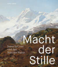 Macht der Stille : Janus la Cour und das Bild der Natur （2022. 256 S. 142 meist farbige Abb. 27.5 cm）