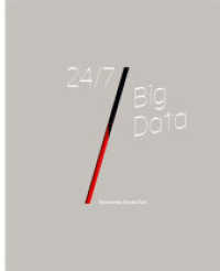 24/7 Big Data : Esmeralda Conde Ruiz （2024. 96 S. 29 farbige Abb. 27 cm）