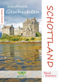 Schottland : Schottische Geschichten (Abenteuer REISEN 18) （2022. 250 S. 20 Abb. 20 cm）
