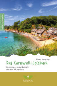 Das Cornwall-Lesebuch, m. 1 Beilage : Impressionen und Rezepte aus dem Pilcher-Land (Reise-Lesebuch 31) （2024. 208 S. Stimmungsvolle Bilder aus Cornwall. 20 cm）