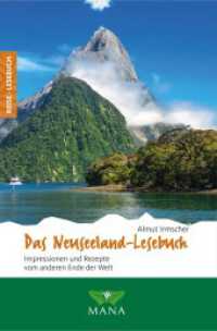 Das Neuseeland-Lesebuch, m. 1 Beilage : Impressionen und Rezepte vom anderen Ende der Welt (Reise-Lesebuch 32) （2025. 208 S. Stimmungsvolle Bilder aus der Provence. 20 cm）