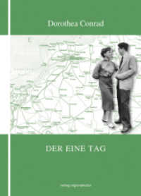 Der eine Tag （3. Aufl. 2022. 128 S. z. T. farb. Abb. 19 cm）