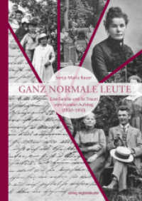Ganz normale Leute : Eine Familie und ihr Traum vom sozialen Aufstieg (1850-1950) （NED. 2022. 232 S. Schwarz-Weiß-Abbildungen. 24 cm）