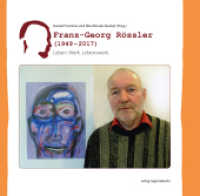 Franz-Georg Rössler (1949 - 2017) : Leben. Werk. Lebenswerk. （NED. 2022. 180 S. Farb- und Schwarz-Weiß Abbildungen. 22 x 24 cm）