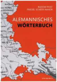 Alemannisches Wörterbuch für Baden （4., überarb. Aufl., erw. Aufl. 2022. 408 S. Sprachkarten. 24 cm）