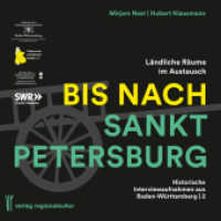 Bis nach Sankt Petersburg, Audio-CD : Historische Interviewaufnahmen aus Baden-Württemberg 2. 79 Min.. CD Standard Audio Format.Lesung （NED. 2023. 28 S. 11.5 cm）