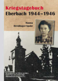 Kriegstagebuch Eberbach 1944-1946 （NED. 2023. 184 S. Schwarz-Weiß-Abbildungen. 24 cm）