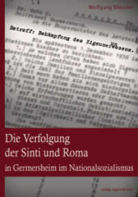 Die Verfolgung der Sinti und Roma in Germersheim im Nationalsozialismus （NED. 2024. 48 S. Farb- und Schwarz-Wei&szlig; Abbildungen. 21 cm）