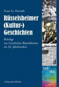 Rüsselsheimer (Kultur-)Geschichten : Beiträge zur Geschichte Rüsselsheims im 20. Jahrhundert （NED. 2025. 120 S. Schwarz-Weiß-Abbildungen. 21 cm）