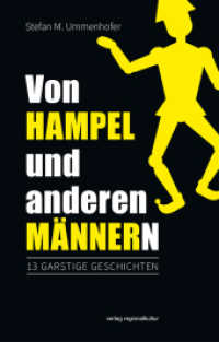 Von Hampel und anderen M&auml;nnern : 13 garstige Geschichten