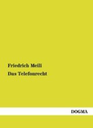 Das Telefonrecht （1. Aufl. 2012. 340 S. 210 mm）