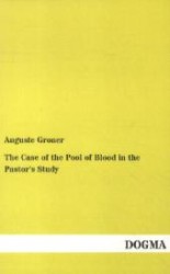The Case of the Pool of Blood in the Pastor's Study （Nachdruck. 2013. 84 S. 190 mm）