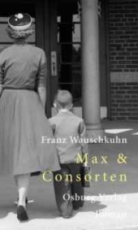 Max & Consorten : Roman （2019. 420 S. 202 x 139 mm）