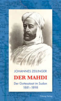 Der Mahdi : Der Gottesstaat im Sudan 1881-1898 （2025. 400 S. 22.8 cm）
