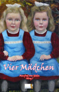 Vier Mädchen （2013. 266 S. 12 x 19 cm）