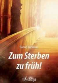 Zum Sterben zu früh! （2019. 176 S. 21 cm）