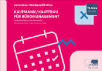 Kaufmann/Kauffrau für Büromanagement - Lerntrainer Wahlqualifikation - Modul Assistenz und Sekretariat (Kaufmann/Kauffrau für Büromanagement - Lerntrainer Wahlqualifikation) （8., überarb. Aufl. 2025. 160 S. 15 x 21 cm）