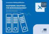 Kaufmann/Kauffrau für Büromanagement - Lerntrainer Wahlqualifikation - Modul Kaufmännische Abläufe in Kleinen und Mittle (Kaufmann/Kauffrau für Büromanagement - Lerntrainer Wahlqualifikation) （6., überarb. Aufl. 2024. 208 S. 15 x 21 cm）