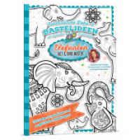 Deko- & Bastelideen - ELEFANTEN MIT & OHNE MUSTER : Malbuch. (Fantastische Deko- & Bastelideen mit originellen Malvorlagen) （1. Auflage. 2023. 62 S. 31 cm）
