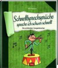 Schnellsprechsprüche spreche ich schwer schnell : Die schönsten Zungenbrecher （7. Aufl. 2024. 128 S. 19.8 cm）