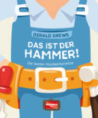 Das ist der Hammer! : Die besten Handwerkerwitze （2018. 128 S. 19.8 cm）
