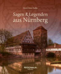 Sagen & Legenden aus Nürnberg (Sagen und Legenden) （2024. 160 S. 19.8 cm）