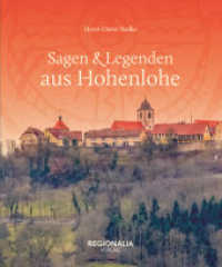 Sagen & Legenden aus Hohenlohe (Sagen und Legenden) （2024. 160 S. 19.8 cm）