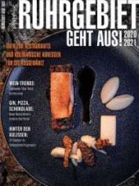 Ruhrgebiet Geht Aus! 2020/ 2021 : Ein kulinarischer Begleiter für das Ruhrgebiet (... geht aus!) （Neuausg. 2020. 140 S. 30 cm）