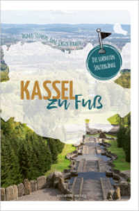Kassel zu Fuß : Die schönsten Spaziergänge （2. Aufl. 2023. 176 S. 19 cm）