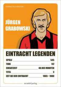 J&uuml;rgen Grabowski : Eintracht Legenden