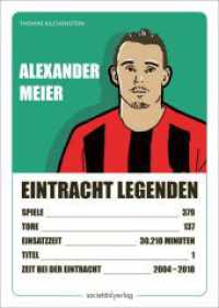 Alexander Meier : Eintracht Legenden