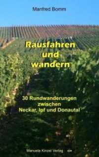 Rausfahren und wandern : 30 Rundwanderungen zwischen Neckar, Ipf und Donautal （1., Aufl. 2014. 118 S. Karte. 14.8 cm）