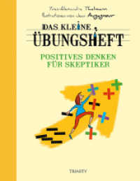 Das kleine Übungsheft - Positives Denken für Skeptiker (Das kleine Übungsheft, Bibliothek der guten Gefühle CT-845) （1. Auflage. 2018. 64 S. zweifarbig. 22 cm）